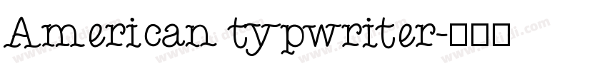 American typwriter字体转换